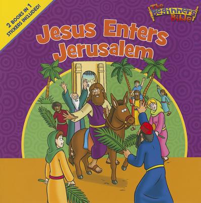 The Beginner's Bible Jesus Enters Jerusalem And He Is Risen: The Beginner's Bible Easter Flip Book