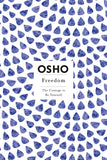 Freedom - The Courage to Be Yourself