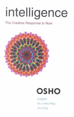 Intelligence The Creative Response to Now