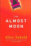 The almost moon - a novel