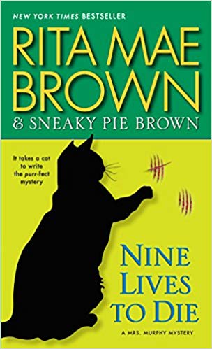 Nine Lives to Die (Mrs. Murphy)