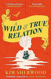 A Wild and True Relation