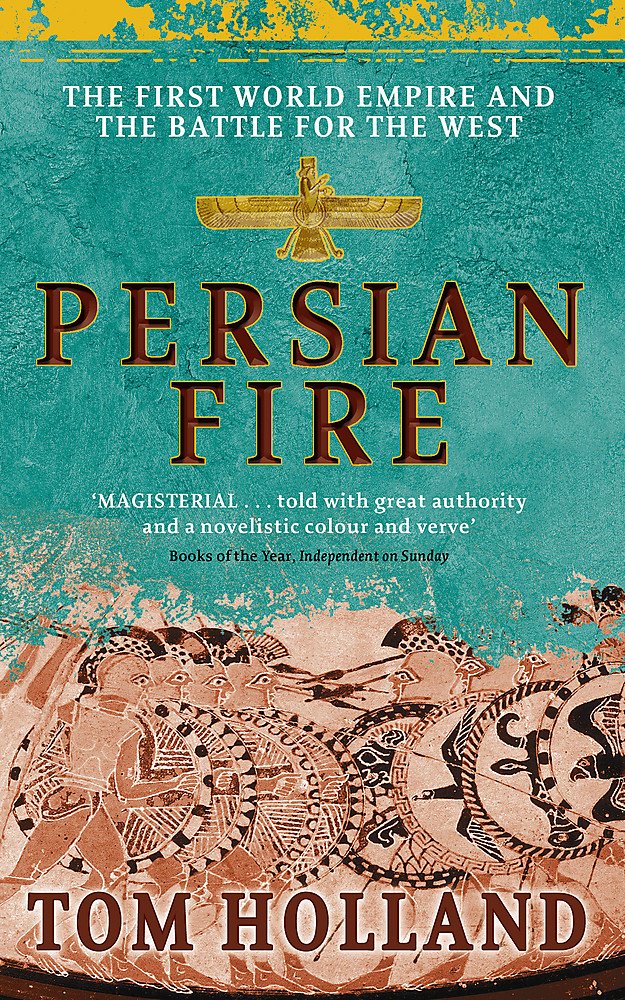 Persian Fire : The First World Empire, Battle for the West
