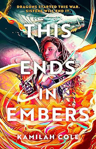 This Ends in Embers So Let Them Burn