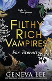 Filthy Rich Vampires: For Eternity
