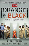Orange is the New Black - My Time in a Women's Prison