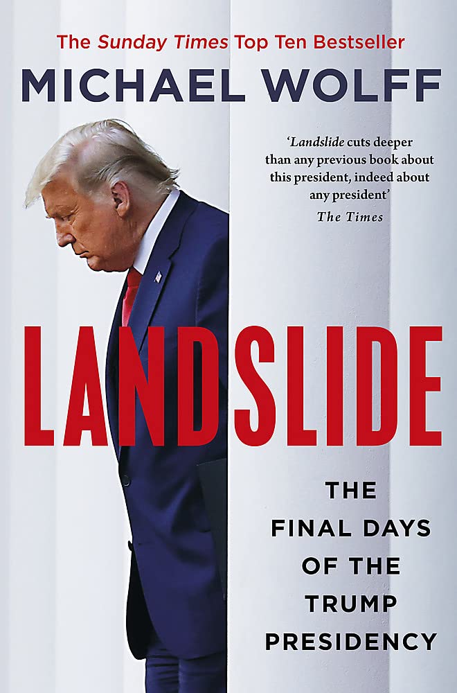 Landslide - The Final Days of the Trump Presidency