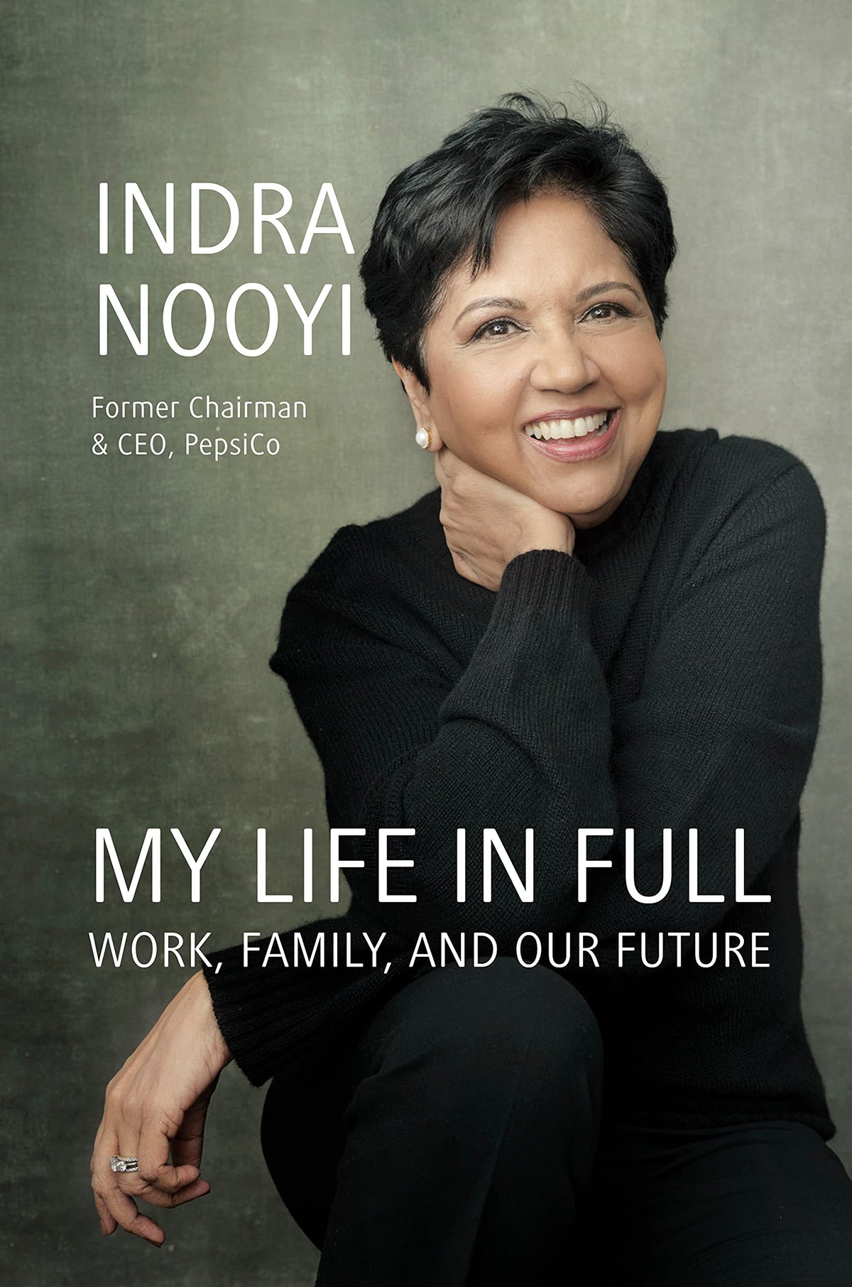 My Life in Full - Work, Family and Our Future