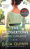 The Bridgertons: Happily Ever After: Epilogues (Bridgerton Family)