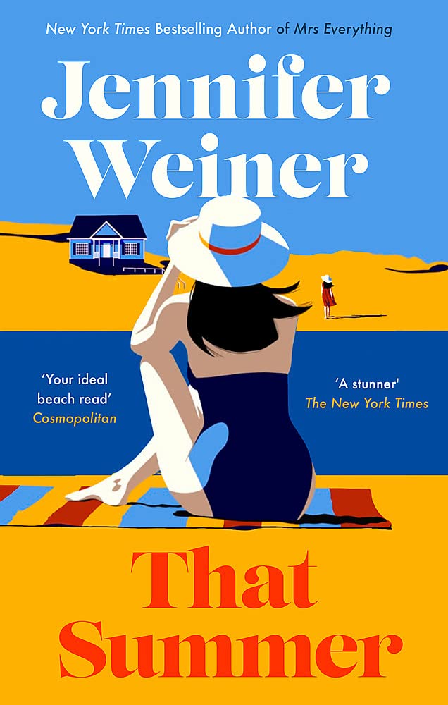 That Summer: 'If you have time for only one book this summer, pick this one' The New York Times