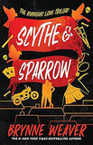 Scythe and Sparrow