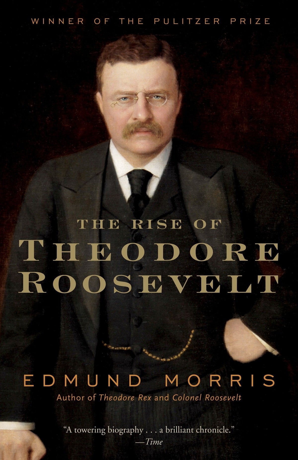 Rise Of Theodore Roosevelt (Modern Library)