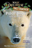 Polar Bears and the Arctic - A Nonfiction Companion to Magic Tree House #12: Polar Bears Past Bedtime