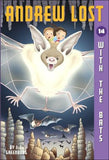 Andrew Lost #14: With The Bats