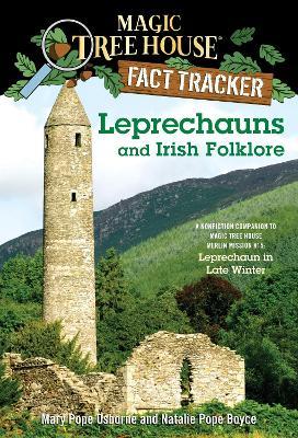 Leprechauns and Irish Folklore - A Nonfiction Companion to Magic Tree House Merlin Mission #15: Leprechaun in Late Winter