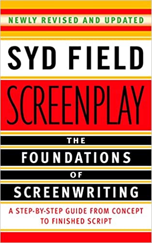 Screenplay - The Foundations of Screenwriting