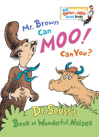 Mr Brown Can Moo Can You Big Bright and Early