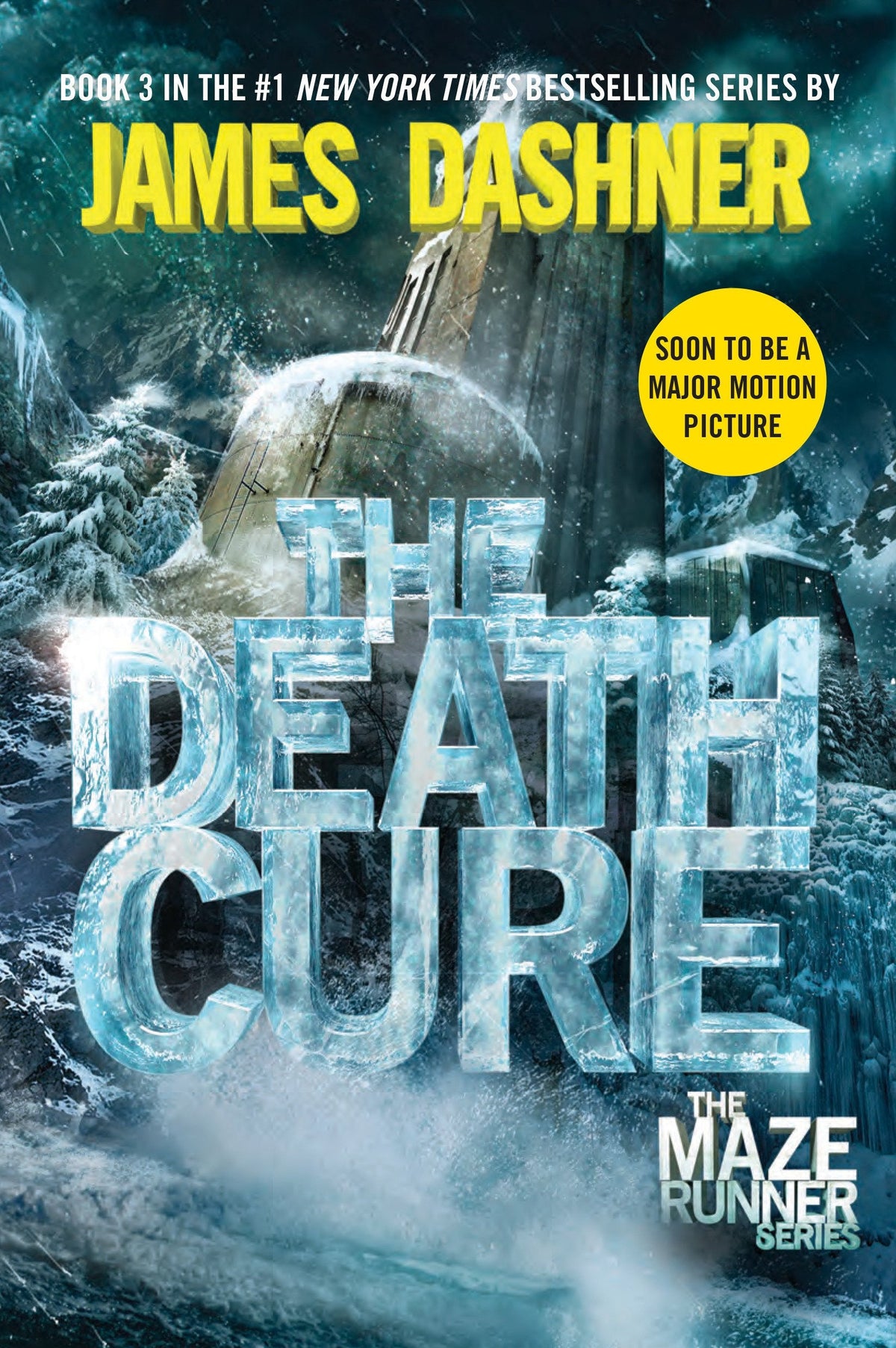 The Death Cure: 3 (Maze Runner)