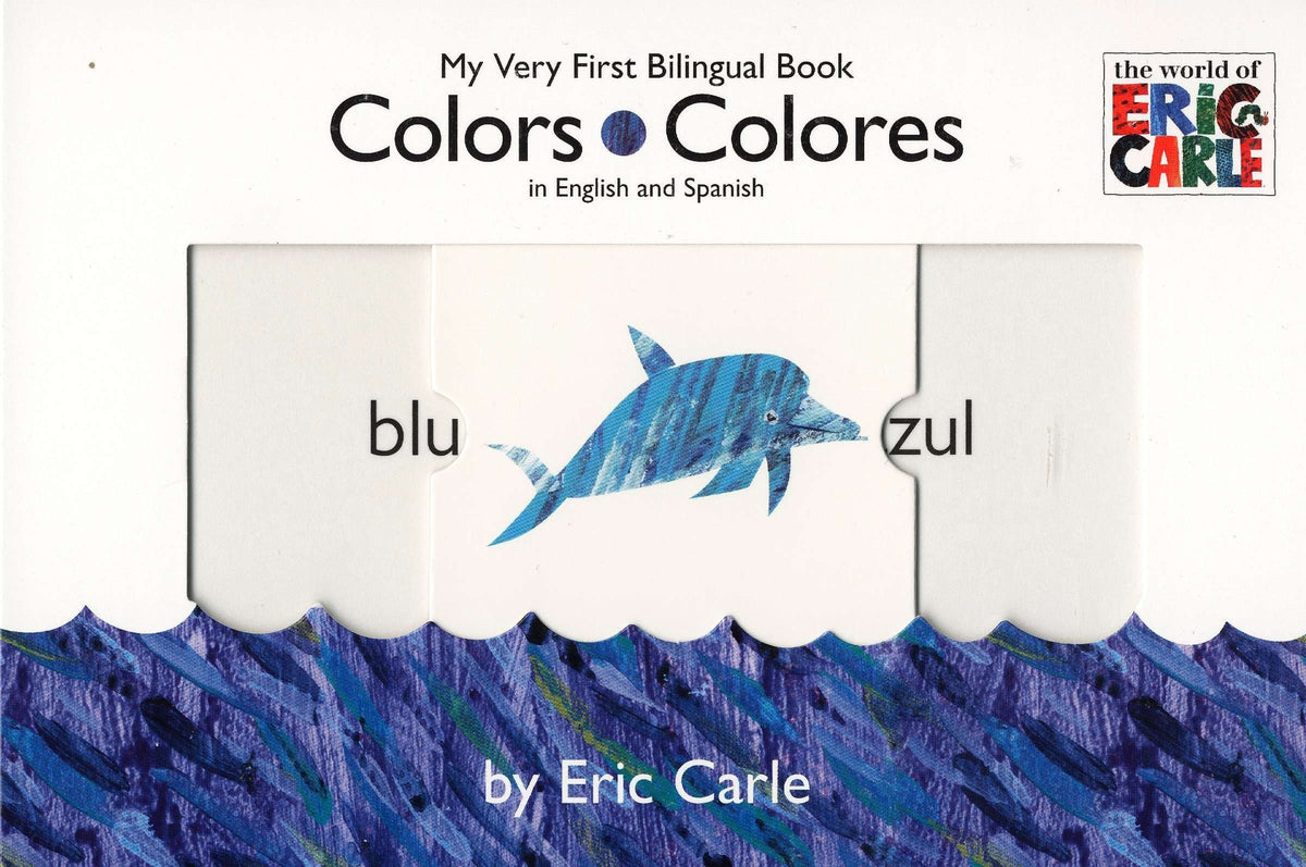 Colours/Colours My Very First Bilingual Books