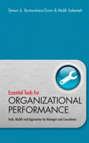 Essential Tools for Organisational Performance - Tools, Models and Approaches for Managers and Consultants