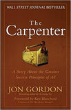 The Carpenter - A Story About the Greatest Success Strategies of All