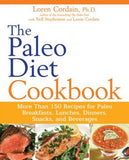 The Paleo Diet Cookbook: More Than 150 Recipes For Paleo Breakfasts, Lunches, Dinners, Snacks, And Beverages