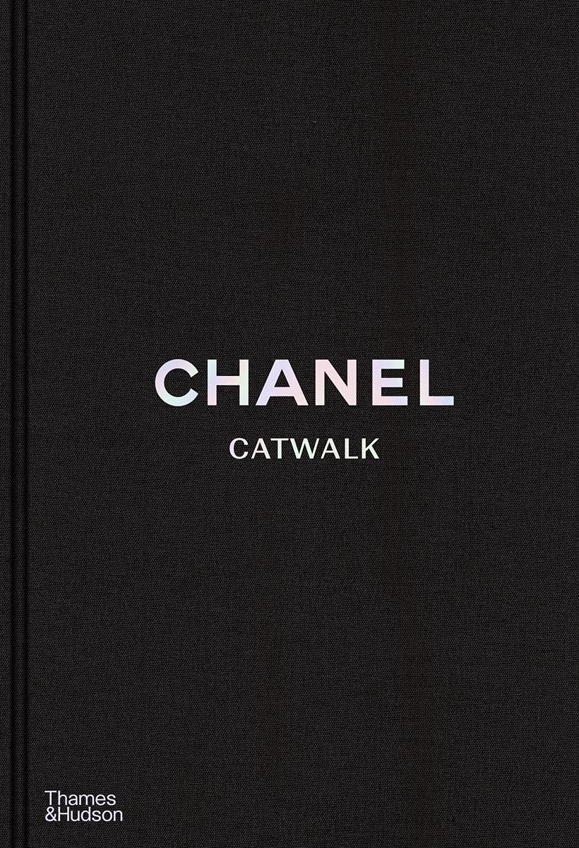 CHANEL CATWALK - The Complete Karl Lagerfeld Collections (1983-2019).