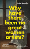 Why Have There Been No Great Women Artists? - 50th anniversary edition