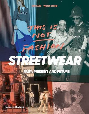 Streetwear : "Past, Present and Future"