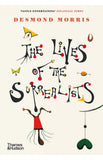 The Lives of the Surrealists: by Desmond Morris