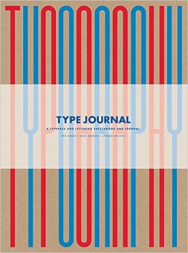 Type Journal: A Typeface and Lettering Sketchbook