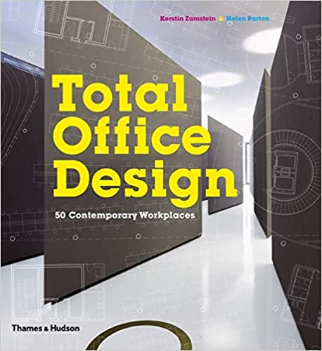 Total Office Design - 50 Contemporary Workplaces