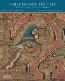Early Islamic Textiles from Along the Silk Road - The Al-Sabah Collection, Kuwait