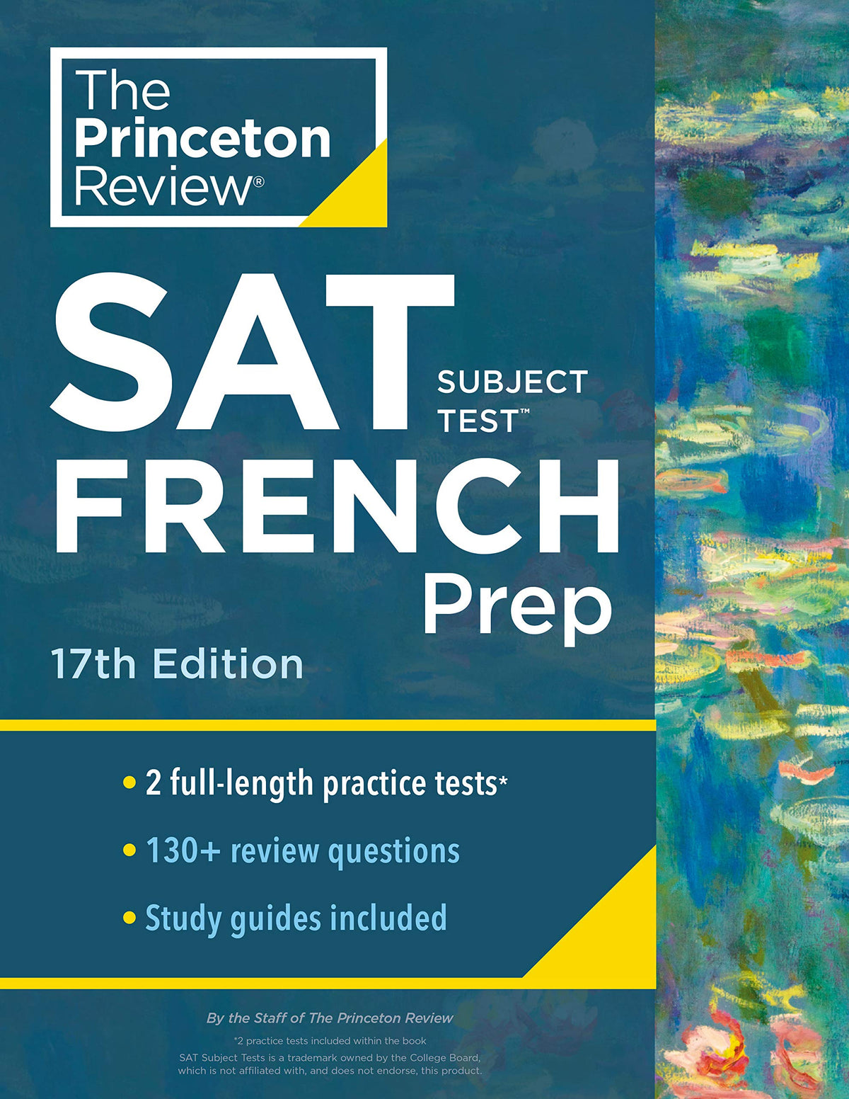 Cracking the SAT Subject Test in French (College Test Prep): Practice Tests + Content Review + Strategies and Techniques