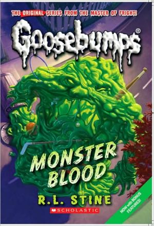 Monster Blood (classic Goosebumps #3)