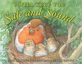 I Will Keep You Safe and Sound
