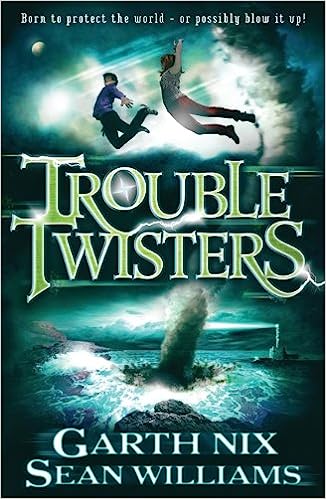 Troubletwisters, Book 1