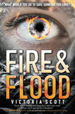 Fire and Flood