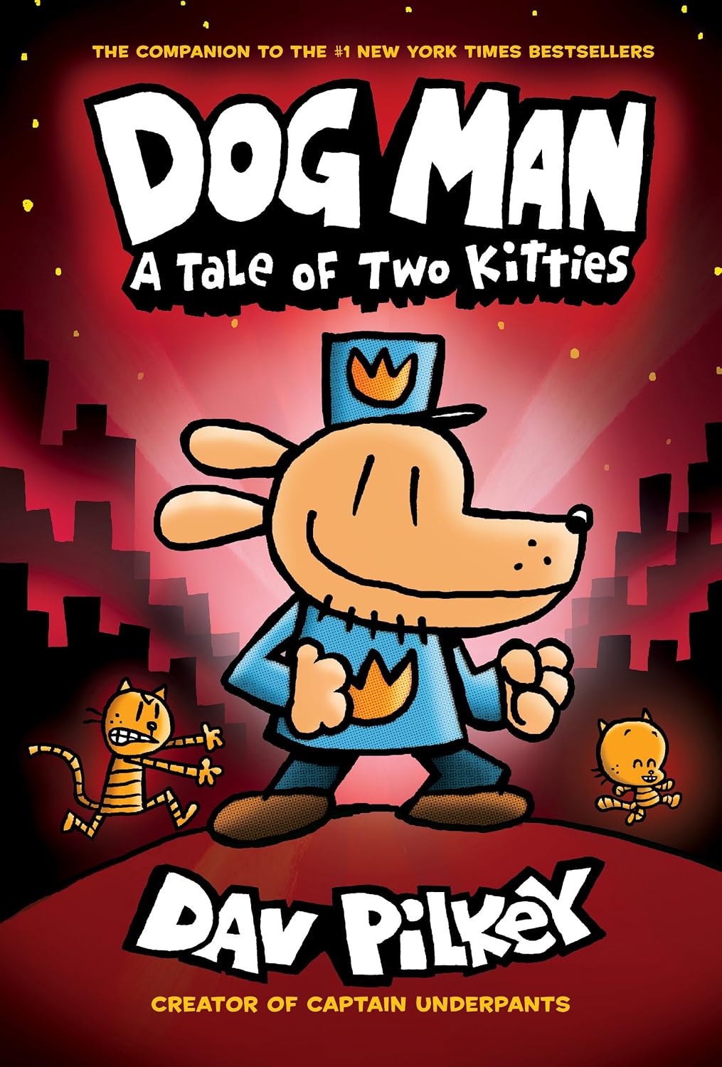 Dog Man: A Tale of Two Kitties (Dog Man Book #3) - (PB)
