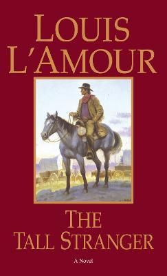 The Tall Stranger - A Novel