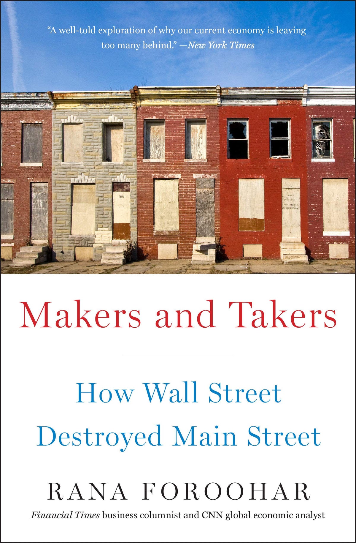 Makers and Takers How Wall Street Destroyed Main Street