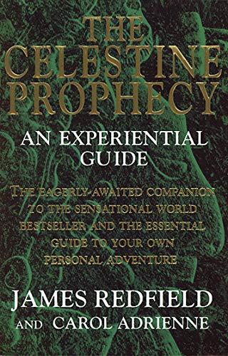 The Celestine Prophecy - An Experiential Guide