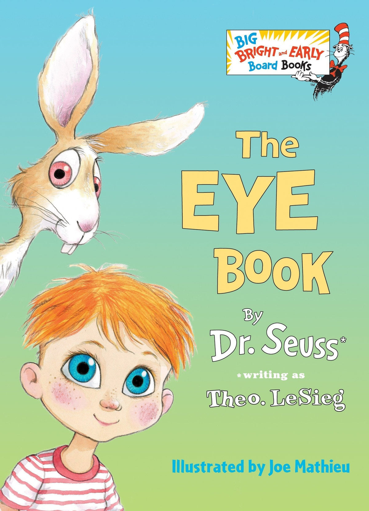 The Eye Book (Big Bright and Early Board Book)