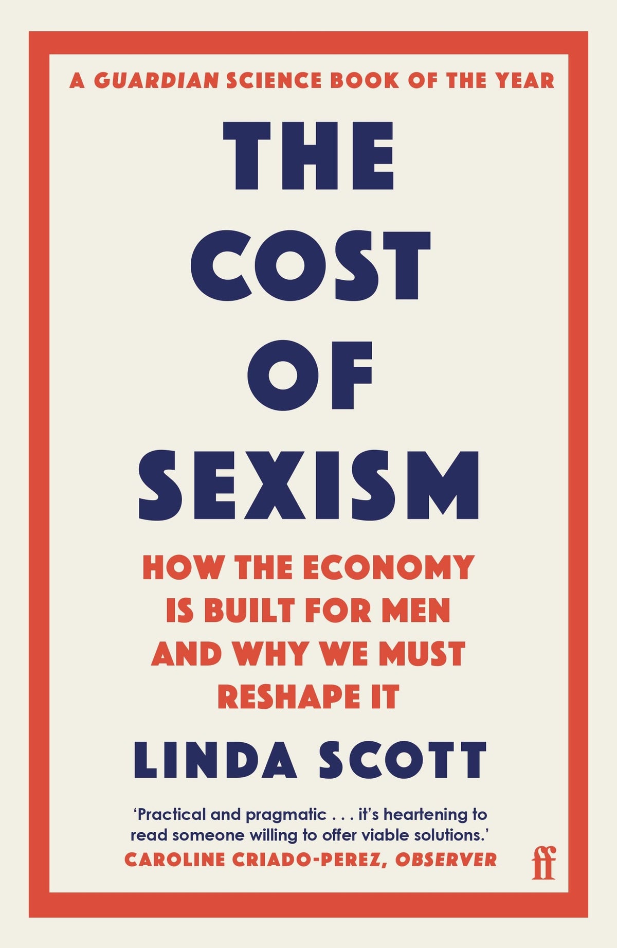 The Cost of Sexism - How the Economy Is Built for Men and Why We Must Reshape It
