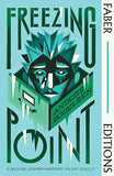 Freezing Point: (Faber Editions)