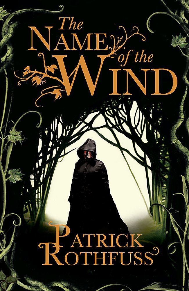 The Name Of The Wind: The Kingkiller Chronicle
