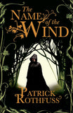 The Name Of The Wind: The Kingkiller Chronicle