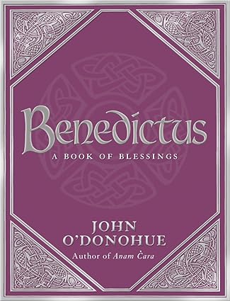 Benedictus - A Book of Blessings