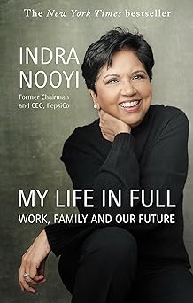 My Life in Full - Work, Family, and Our Future