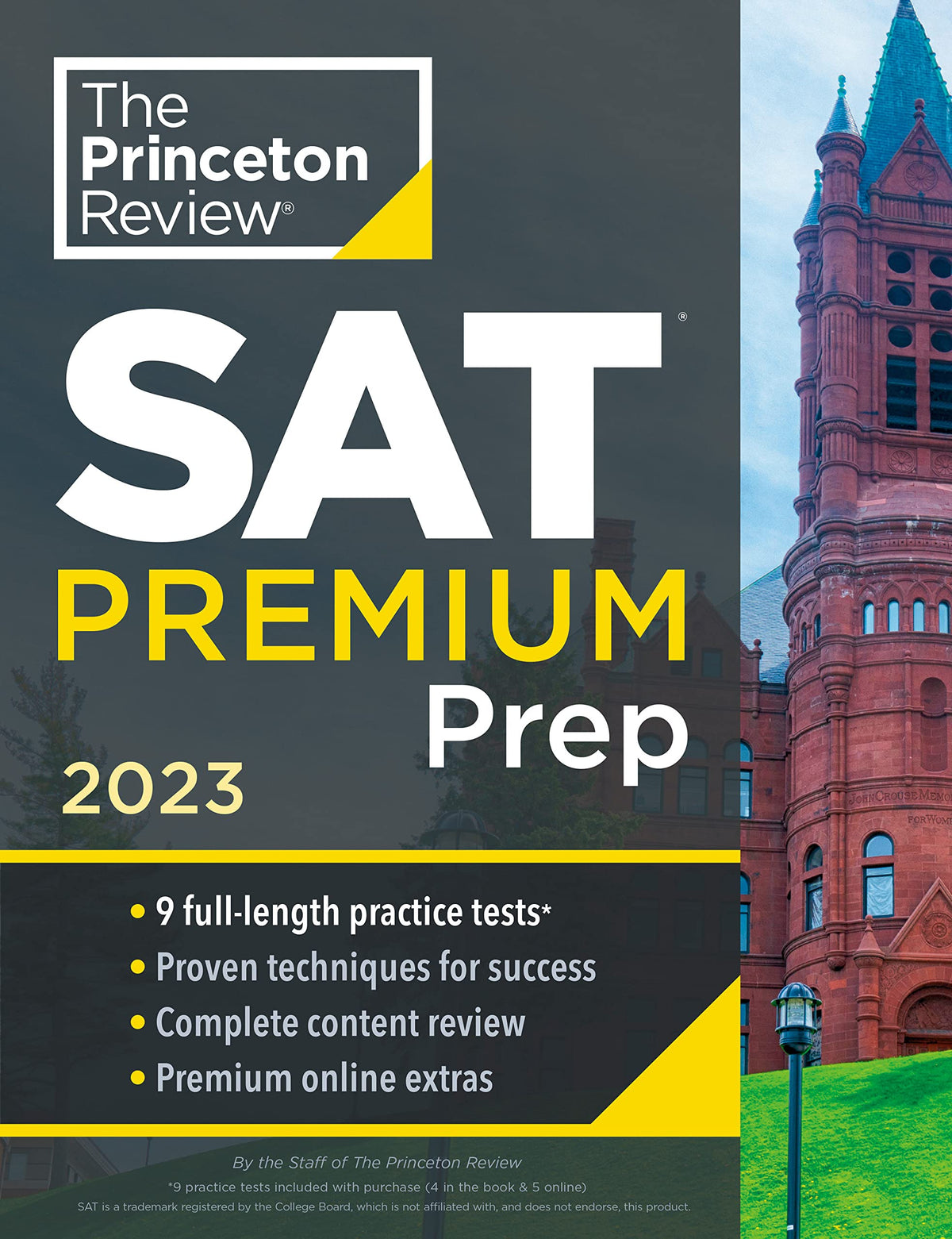 Princeton Review SAT Premium Prep 2023 - 9 Practice Tests + Review and Techniques + Online Tools